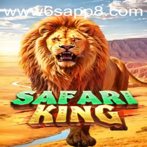 Explore the Thrilling World of SafariKing on 6S.APP